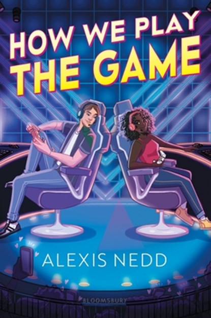 Nedd, A: How We Play the Game, Alexis Nedd - Gebonden - 9781547605057