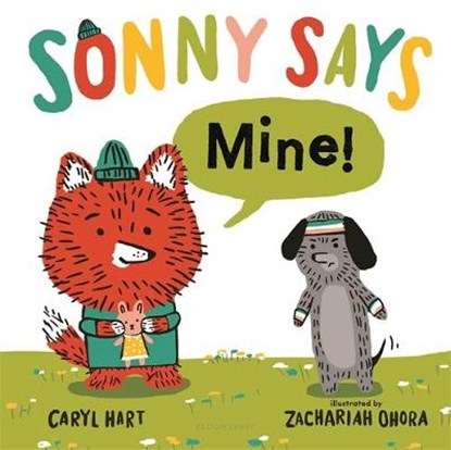 Sonny Says Mine!, Caryl Hart - Gebonden - 9781547605804