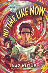 No Time Like Now - Naz Kutub - 9781547609284