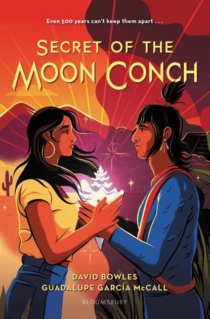 Secret of the Moon Conch, David Bowles ; Guadalupe García McCall - Gebonden - 9781547609895