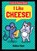 Kat & Mouse: I Like Cheese!, Salina Yoon - Gebonden - 9781547612420
