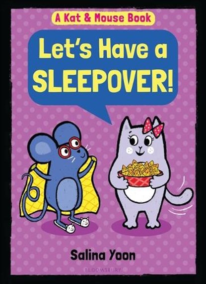 Kat & Mouse: Let's Have a Sleepover!, Salina Yoon - Gebonden - 9781547612451