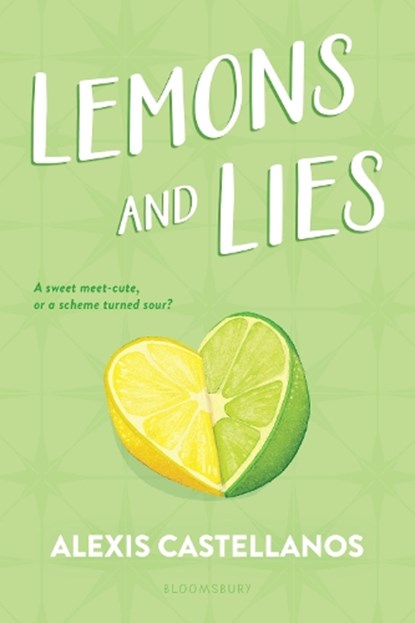 Lemons and Lies, Alexis Castellanos - Paperback - 9781547614080