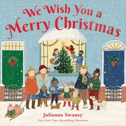 We Wish You a Merry Christmas, Julianna Swaney - Gebonden - 9781547614912