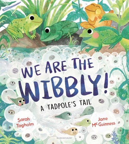 We Are the Wibbly!, Sarah Tagholm - Gebonden - 9781547615742