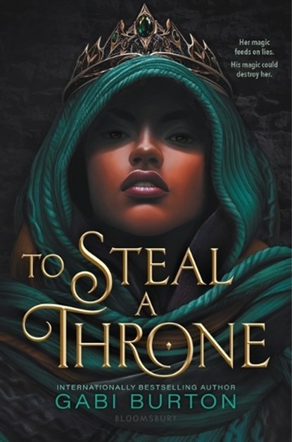 To Steal a Throne, Gabi Burton - Gebonden - 9781547617272