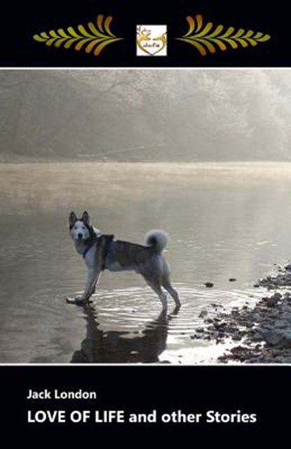 LOVE OF LIFE and other Stories - Large Print, Jack London - Paperback - 9781548430801