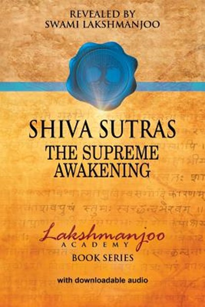 Shiva Sutras: : The Supreme Awakening, John Hughes - Paperback - 9781548539795