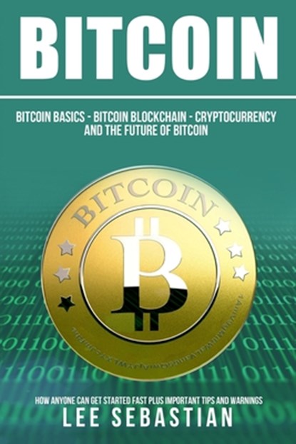 Bitcoin, Lee Sebastian - Paperback - 9781548587512