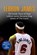 Lebron James, Steve James - Paperback - 9781548638634
