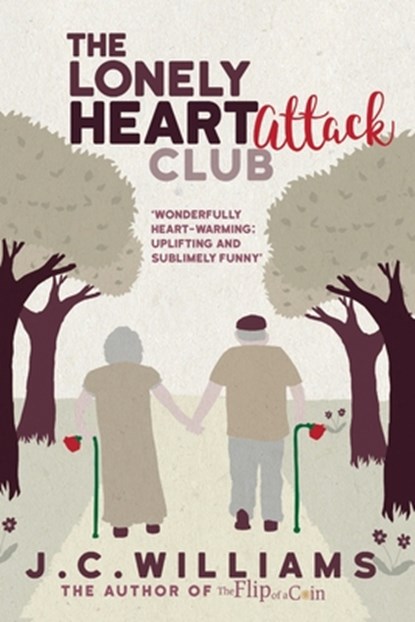 The Lonely Heart Attack Club, J C Williams - Paperback - 9781548766429