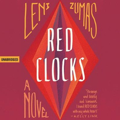 Red Clocks, ZUMAS,  Leni - AVM - 9781549116339