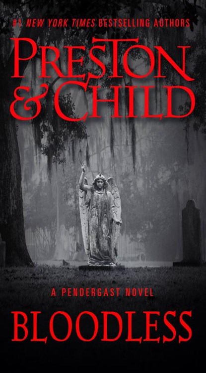 Bloodless, Douglas Preston ; Lincoln Child - AVM - 9781549133404