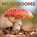 Mushrooms 2026 Mini Wall Calendar, Willow Creek Press - Paperback - 9781549253652