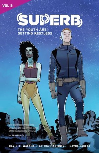 Superb Vol. 3: The Youth Are Getting Restless, David F. Walker - Ebook - 9781549306990