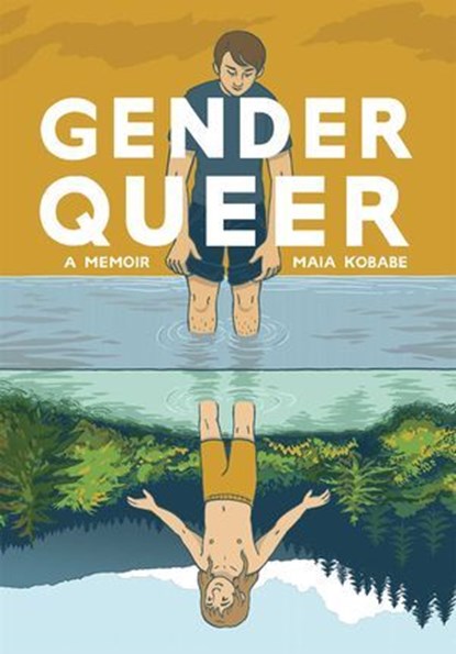 Gender Queer: A Memoir, Maia Kobabe - Ebook - 9781549307515