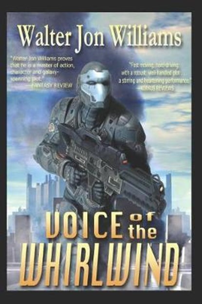 Voice of the Whirlwind, Walter Jon Williams - Paperback - 9781549848513