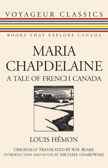 Maria Chapdelaine, Louis Hemon - Paperback - 9781550027129