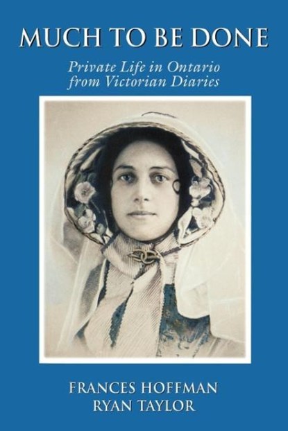 Much to Be Done, Frances Hoffman ; Ryan Taylor - Paperback - 9781550027723