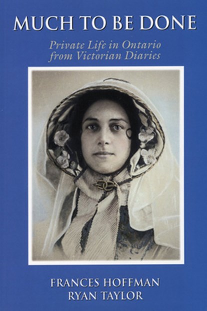 Much to Be Done, Frances Hoffman ; Ryan Taylor - Paperback - 9781550027723