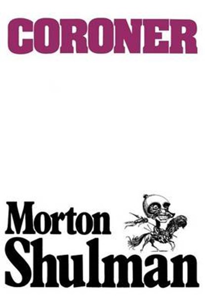 Coroner, Morton Shulman - Paperback - 9781550051674