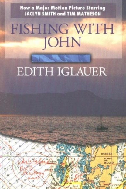 Fishing with John, Edith Iglauer - Paperback - 9781550170481