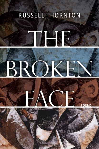 The Broken Face, Russell Thornton - Paperback - 9781550178449
