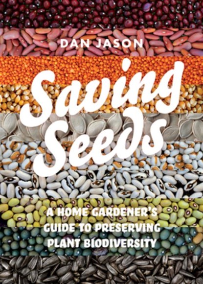 Saving Seeds, Dan Jason - Paperback - 9781550179002