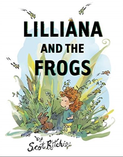 Lilliana and the Frogs, Scot Ritchie - Gebonden - 9781550179347