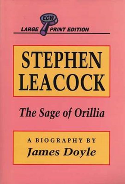 Stephen Leacock, DOYLE,  James - Paperback - 9781550222388