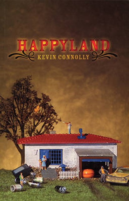 Happyland, CONNOLLY,  Kevin - Overig - 9781550225143