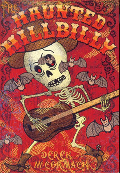 The Haunted Hillbilly, MCCORMACK,  Derek - Paperback - 9781550226102