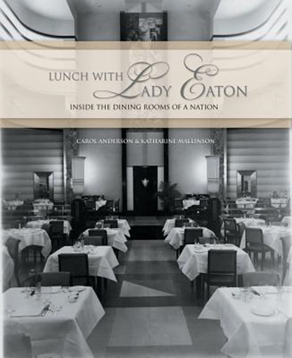 Lunch with Lady Eaton, ANDERSON,  Carol - Paperback - 9781550226508