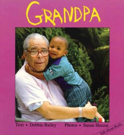 Grandpa, Debbie Bailey - Gebonden - 9781550379679