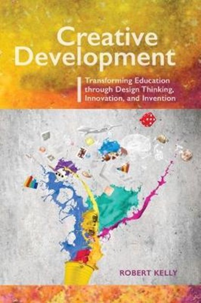 Creative Development, Robert Kelly - Paperback - 9781550596687