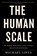 The Human Scale, Michael Lista - Paperback - 9781550656206