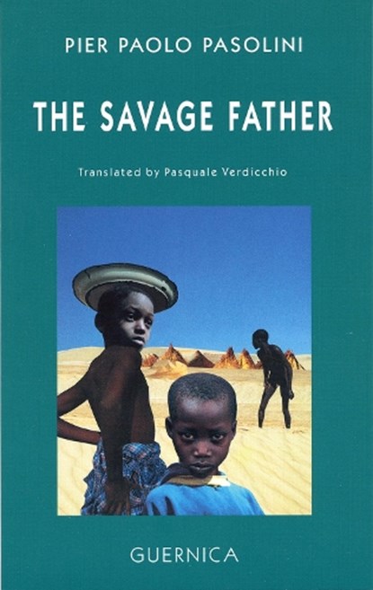 Savage Father, Pier Paolo Pasolini - Paperback - 9781550710816