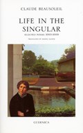 Life in the Singular | Claude Beausoleil | 