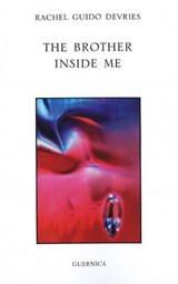 Brother Inside Me - VRIES,  Rachel Guido de - 9781550712841