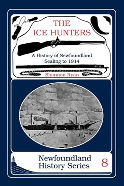 The Ice Hunters, Shannon Ryan - Paperback - 9781550810950