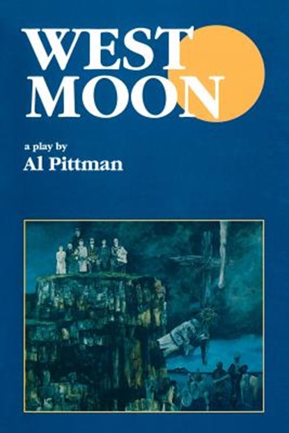 West Moon, Al Pittman - Paperback - 9781550811230