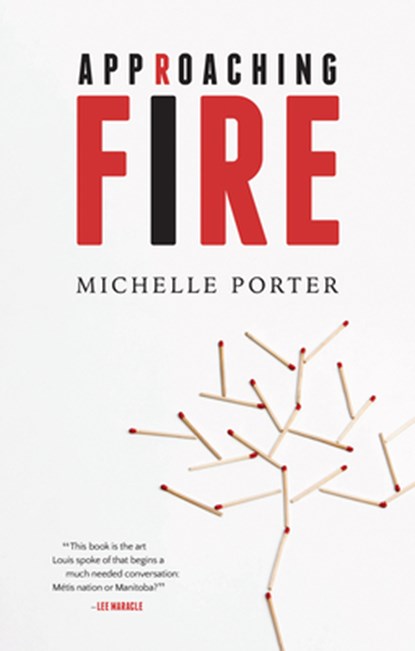 Approaching Fire, Michelle Porter - Paperback - 9781550818536