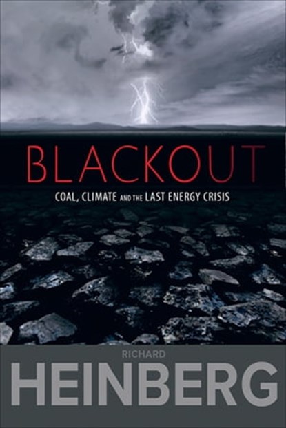 Blackout, Richard Heinberg - Ebook - 9781550924299