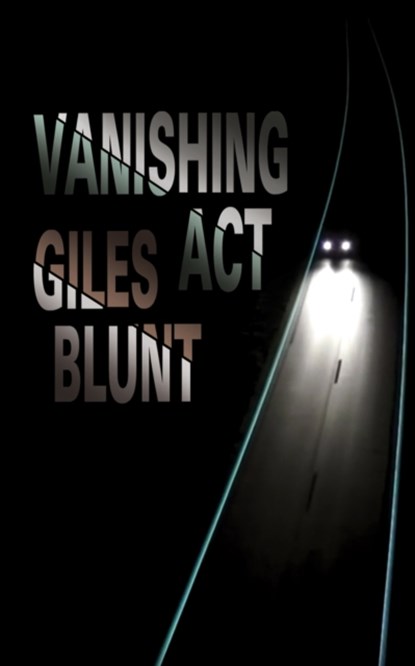 Vanishing Act, Blunt Giles - Paperback - 9781550965834