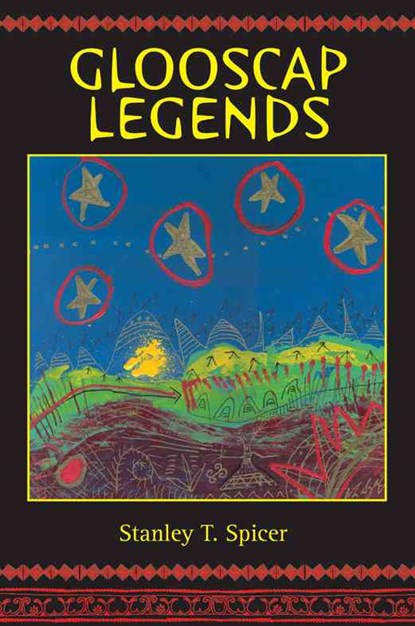 Glooscap Legends, Stanley Spicer - Paperback - 9781551095981