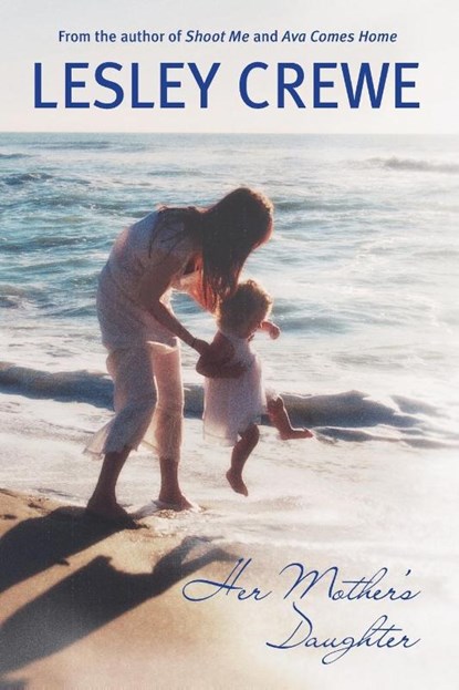 Her Mother's Daughter, Lesley Crewe - Paperback - 9781551097749
