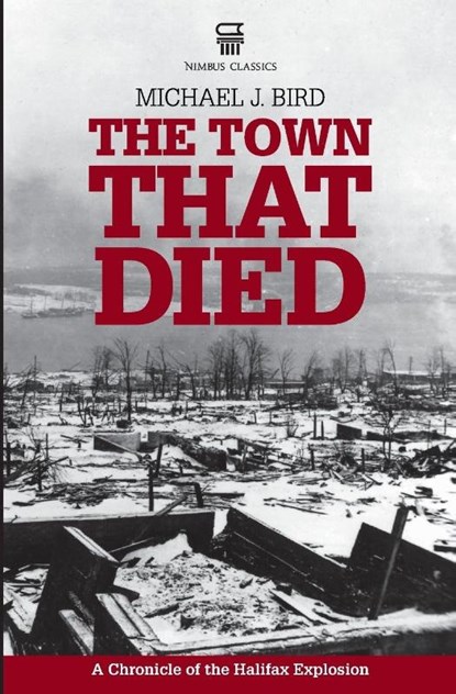 The Town That Died, Michael J Bird - Paperback - 9781551098425