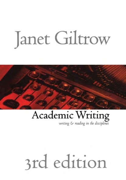 Academic Writing, Janet Giltrow - Paperback - 9781551113951