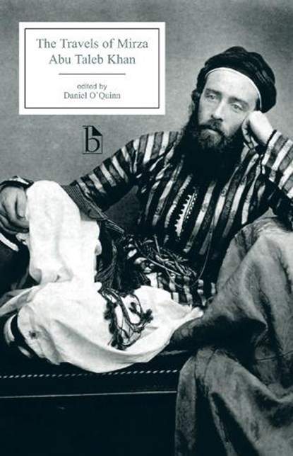The Travels of Mirza Abu Taleb Khan, Abu Talib Khan - Paperback - 9781551116723