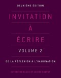 Invitation a ecrire: Volume 2 | Black, Catherine ; Chaput, Louise | 